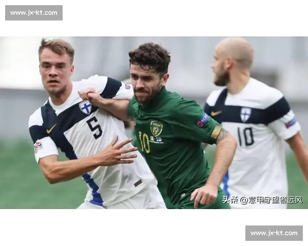 016芬兰对阵爱尔兰实力对比走势与赛果前瞻焦点全面解析